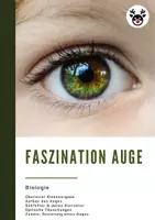 Vorschau - Unterrichtsreihen - Faszination Auge Dossier inkl. Lösungen - Deckblatt