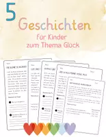Vorschau - Arbeitsblätter - „Was ist Glück?“ – 5 inspirierende Geschichten mit Reflexionsaufgaben - Deckblatt