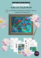 Vorschau - Unterrichtsreihen - Kunstprojekt Impressionismus: Seerosen malen wie Claude Monet - Deckblatt