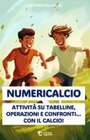 anteprima - Esercizi - Numericalcio: divertirsi con i numeri attraverso il calcio - Pagina di copertina