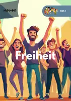Vorschau - Arbeitsblätter - Freiheit Unterrichtsreihe - Ethik Klasse 5,6,7,8,9 - Deckblatt