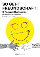 Vorschau - Arbeitsblätter - Soft Skills: Freundschaft – 10 Tipps mit praktischen Übungen zur Stärkung sozialer Kompetenzen - Seite 1