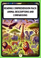 anteprima - Esercizi - Reading Comprehension Pack: Animal Descriptions and Comparisons - Pagina 1