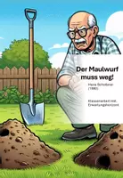 Vorschau - Klassenarbeiten - Der Maulwurf muss weg - Klassenarbeit + EWH - Deckblatt