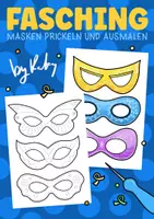 Vorschau - Arbeitsblätter - Masken zum Prickeln & Ausmalen - Prickelbilder Für Fasching & Karneval - Deckblatt