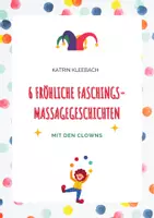 Vorschau - Spiele - Fasching: 6 fröhliche Massagegeschichten mit den Clowns - Deckblatt