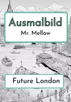Vorschau - Mal- und Bastelvorlagen - Ausmalbild Future London - Deckblatt