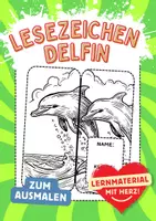 Vorschau - Arbeitsblätter - Lesezeichen Delfin Delphine zum Ausmalen - Deckblatt