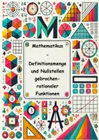 Vorschau - Stundenentwürfe - Definitionsmenge und Nullstellen gebrochen-rationaler Funktionen Oberstufe - Deckblatt