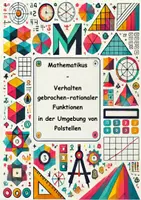 Vorschau - Stundenentwürfe - Verhalten gebrochen-rationaler Funktionen in der Umgebung von Polstellen Oberstufe - Deckblatt