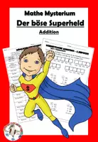 Vorschau - Stundenentwürfe - Mathe Rätsel- Addition- Der böse Superheld- Endlich Spaß im Matheunterricht - Deckblatt