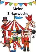 Vorschau - Arbeitsblätter - Reflexions- und Erinnerungsheft zur Zirkuswoche - Seite 1