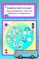 Vorschau - Spiele - Englische Stadt: Bingo mit 20 Bingokarten – Merk es dir! Begriffskarten zum Englischlernen. - Deckblatt