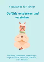 Vorschau - Stundenentwürfe - Yogastunde: Gefühle entdecken und verstehen - Deckblatt