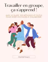 Aperçu - Préparation de séance / Séance complète - Guide Travailler en groupe, ça s'apprend ! - Page 1