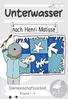 Vorschau - Unterrichtsreihen - Unterwasserwelt nach Henri Matisse | Polynesien - das Meer - Deckblatt