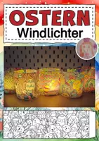 Vorschau - Mal- und Bastelvorlagen - Windlichter Ostern - Frühling basteln - Deckblatt