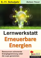 Vorschau - Arbeitsblätter - Lernwerkstatt Erneuerbare Energien | Solar, Wind, Wasser, Biomasse, Geothermie | Physik Klasse 8-11 mit Lösungen - Deckblatt