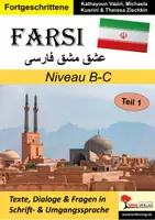 Vorschau - Arbeitsblätter - FARSI Niveau B-C Band 1 | Farsi Sekundarstufe Erwachsenenbildung Klasse 8-13 | Konversation, Dialoge, Schriftsprache, Umgangssprache, Vokabeln, Lesetexte, persische Küche - Deckblatt