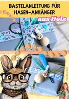 Vorschau - Mal- und Bastelvorlagen - Bastelanleitung für Hasen-Anhänger aus Holz 3. bis 6. Klasse - Deckblatt