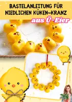 Vorschau - Mal- und Bastelvorlagen - Bastelanleitung für Küken-Kranz aus Ü-Eier Eierkapseln ab 1. Klasse - Deckblatt