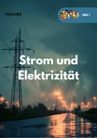 Vorschau - Unterrichtsreihen - Strom und Elektrizität - Unterrichtsreihe SEK I - Deckblatt