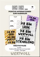 Vorschau - Arbeitsblätter - Kreative Pause - Ich Bin - Positive Affirmationen zum Ausmalen + Übungen - Deckblatt