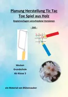 Vorschau - Arbeitsblätter - Tic Tac Toe Spiel mit Laubsäge herstellen - Planung SAS - Deckblatt