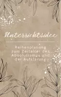 Vorschau - Unterrichtsreihen - Problemorientierte Reihenplanung Absolutismus und Aufklärung - Deckblatt