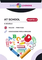 anteprima - Esercizi - Cosa trovo a Scuola? PARTE 2 - At School / Inglese Beginner - Pagina di copertina