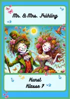 Vorschau - Arbeitsblätter - „Mr.&Mrs. Frühling" - Deckblatt