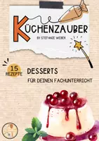 Vorschau - Unterrichtsreihen - Küchenzauber - 15 Desserts für deinen Fachunterricht - Seite 1