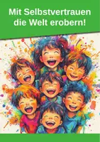 Vorschau - Arbeitsblätter - Selbstvertrauen & Mut fördern – Ethik in der Grundschule - Seite 1