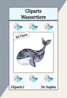 Vorschau - selbst erstellte Cliparts/Grafiken - Cliparts Wassertiere Meer Küste Sticker Wasserfarbe Tiere - Deckblatt
