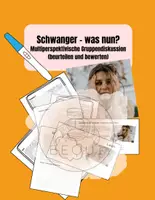 Vorschau - Arbeitsblätter - Schwangerschaftsabbrüche beurteilen und bewerten - Diskussion - Deckblatt