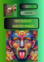Vista previa - Unidades / Secuencias / Situaciones de Aprendizaje - LABORATORIO: PERCIBIENDO NUESTRO MUNDO - Portada