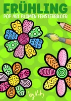 Vorschau - Arbeitsblätter - Pop Art Blumen zum Weiter & Ausmalen - Bunte Fensterbilder im Frühling & Sommer - Deckblatt