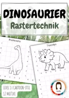 Vorschau - Arbeitsblätter - Rastertechnik Dinosaurier - Level 1 - Zeichnen lernen - Deckblatt