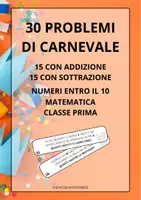 anteprima - Esercizi - PROBLEMI DI CARNEVALE MATEMATICA CLASSE PRIMA - Pagina di copertina