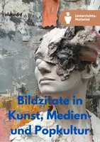 Vorschau - Unterrichtsreihen - Bildzitate in Kunst, Medien und Popkultur - Unterrichtsreihe - Deckblatt