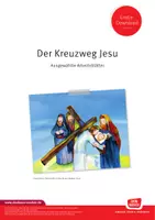 Vorschau - Arbeitsblätter - 3 ausgewählte Arbeitsblätter zum Thema "Kreuzweg: Die Leiden und Sterben von Jesus" – Ein qualitätsgeprüftes Angebot von Don Bosco Medien. - Deckblatt