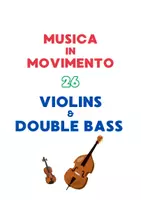 anteprima - Esercizi - Musica in Movimento 26 - Violins and Double Bass Game - Pagina di copertina