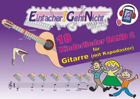 Vorschau - Arbeitsblätter - 18 Kinderlieder BAND 2 für Gitarre (mit Kapodaster) und Audio-Tracks - Deckblatt