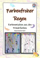 Vorschau - Mal- und Bastelvorlagen - Farbenfroher Regen - Farbmischübungen - Deckblatt