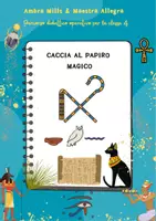 anteprima - Esperimenti - CACCIA AL PAPIRO MAGICO - arte egizia - Pagina di copertina