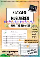 Vorschau - Arbeitsblätter - Klassenmusizieren: I like the flowers - Deckblatt