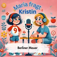 Vorschau - Audio-Dateien - Audio - Berliner Mauer - Leicht erklärt (ab Klasse 3/4) - Deckblatt