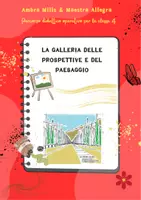 anteprima - Materiale di supporto/inclusione - LA GALLERIA DELLE PROSPETTIVE E DEL PAESAGGIO - Pagina di copertina