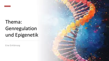 Vorschau - Präsentationen/Tafelbilder - Genregulation und Epigenetik | Zellalterung - Präsentation - Deckblatt