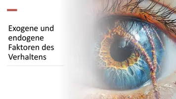 Vorschau - Präsentationen/Tafelbilder - Exogene und Endogene Faktoren der Verhaltensbiologie - Präsentation - Deckblatt